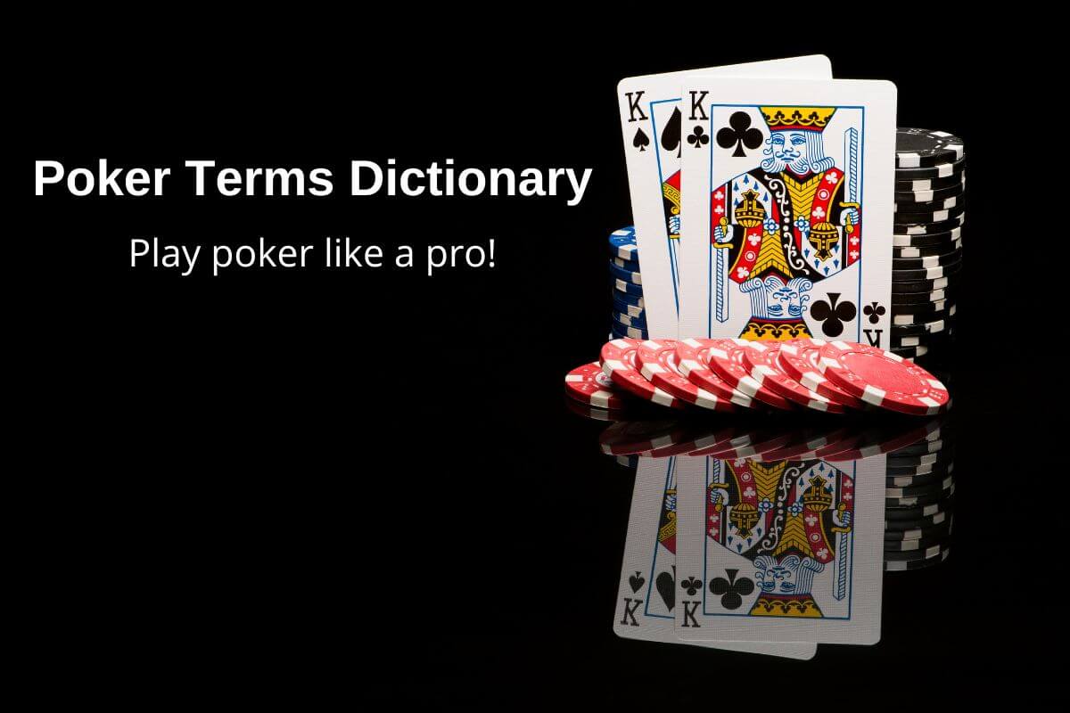 Poker Terms Dictionary